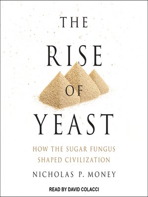 cover image of The Rise of Yeast